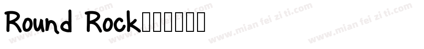 Round Rock字体转换